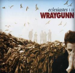 Wraygunn : Eclesiastes 1.11